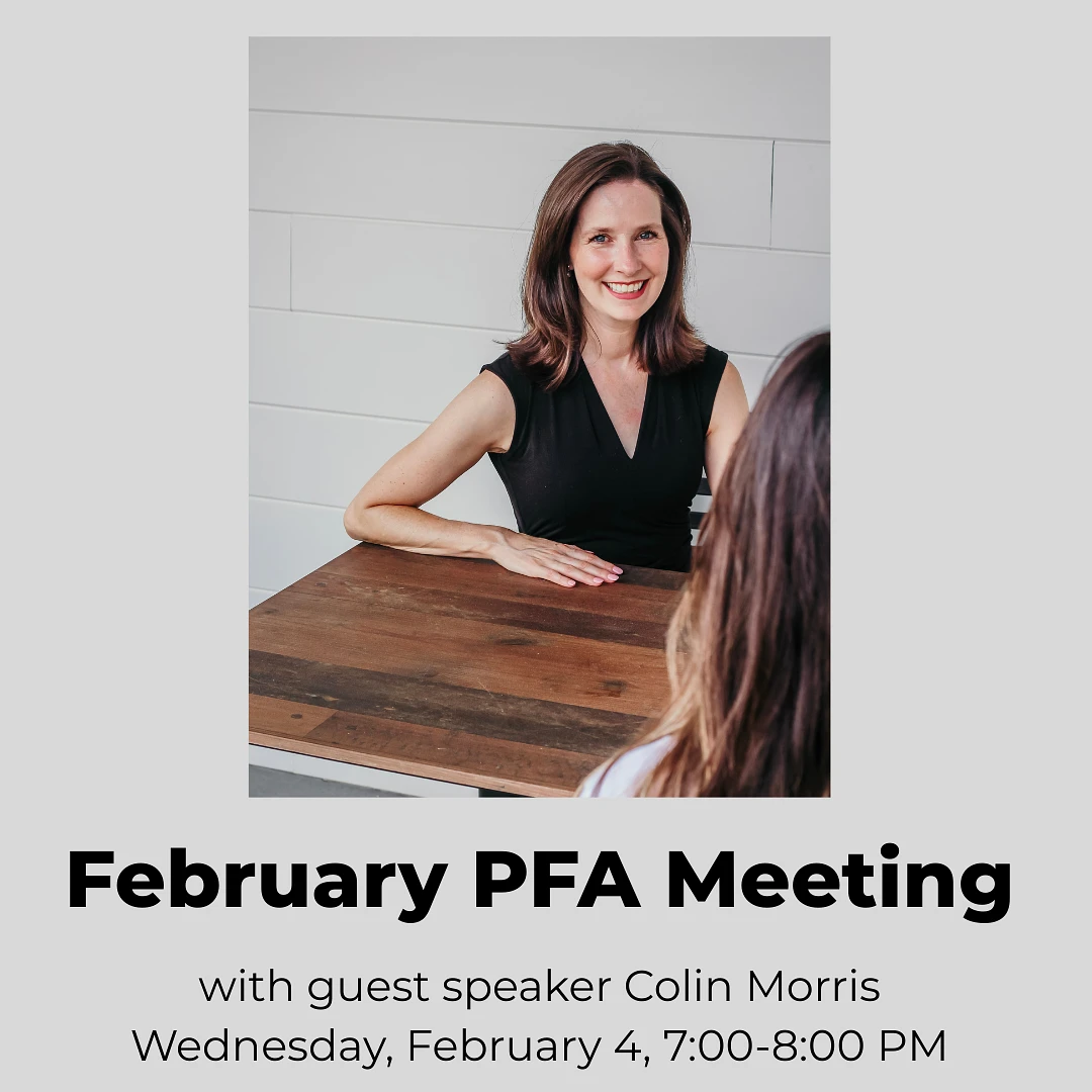 A woman is sitting at a table, and the text announces a February PFA meeting with guest speaker Colin Morris on Wednesday, February 4, from 7:00-8:00 PM.
