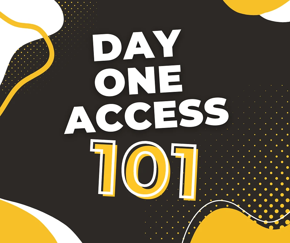 Simple white and yellow graphic blobs on a black background with block letters spelling, "Day One Access 101"