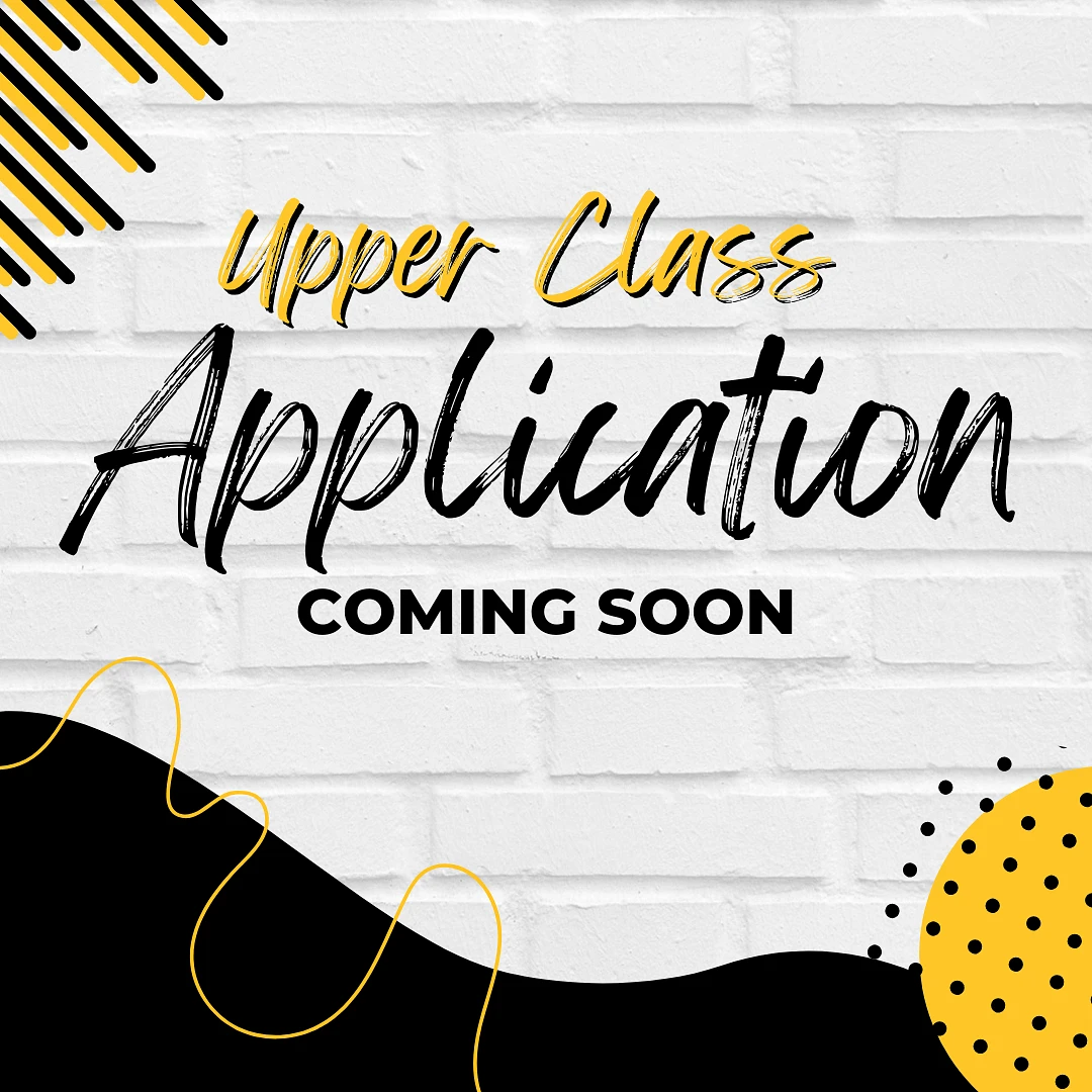 Upper Class Application COMING SOON 
