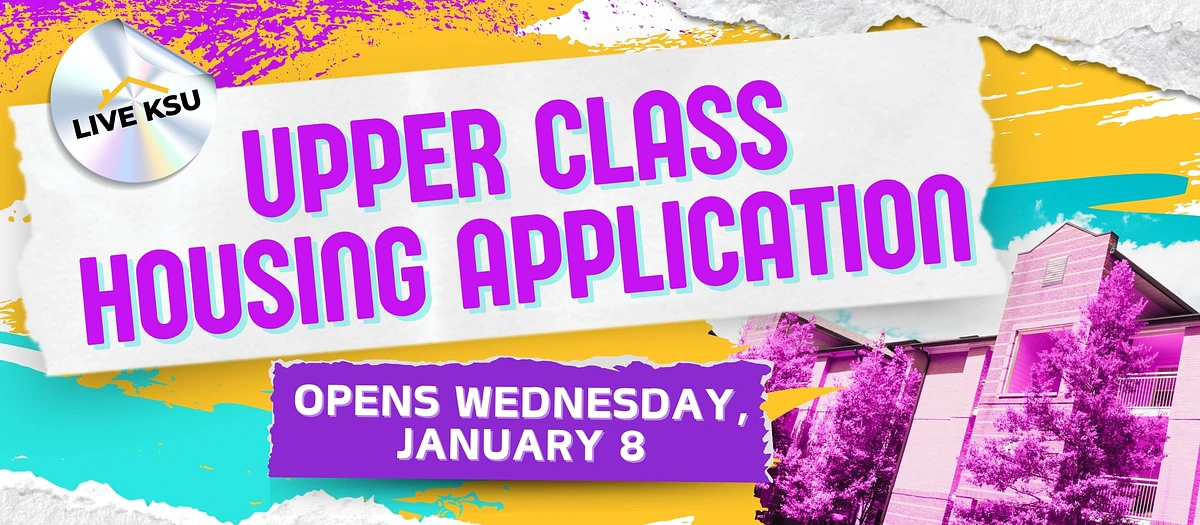 An advertisement for upper-class housing applications at KSU, opening Wednesday, January 8.